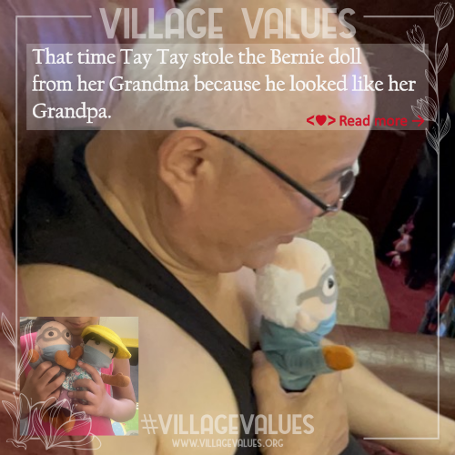 A side profile view of a grandpa holding a Bernie Sanders doll. "That time Baby stole the Bernie doll from her Grandma, because it looked like her Grandpa". A smaller image shows the chid holding two dolls that were made to look like her grandparents