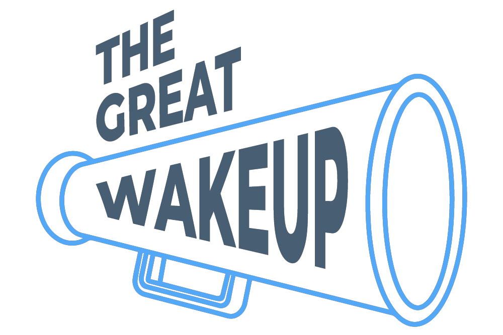 The Great Wakeup