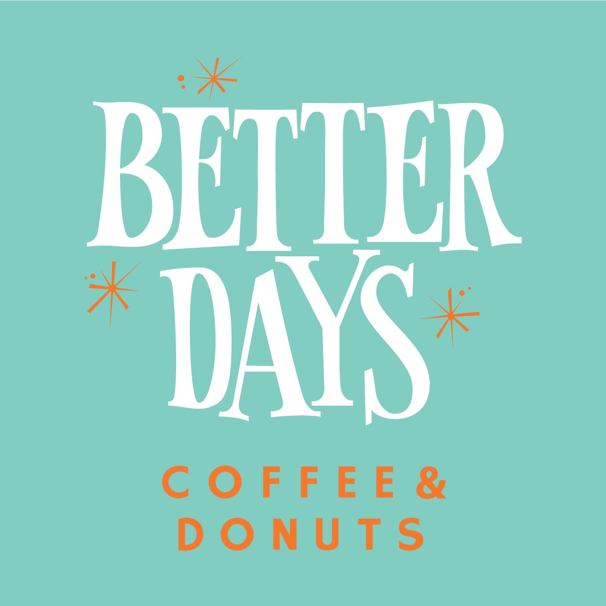 Better Days Coffee &amp; Donuts