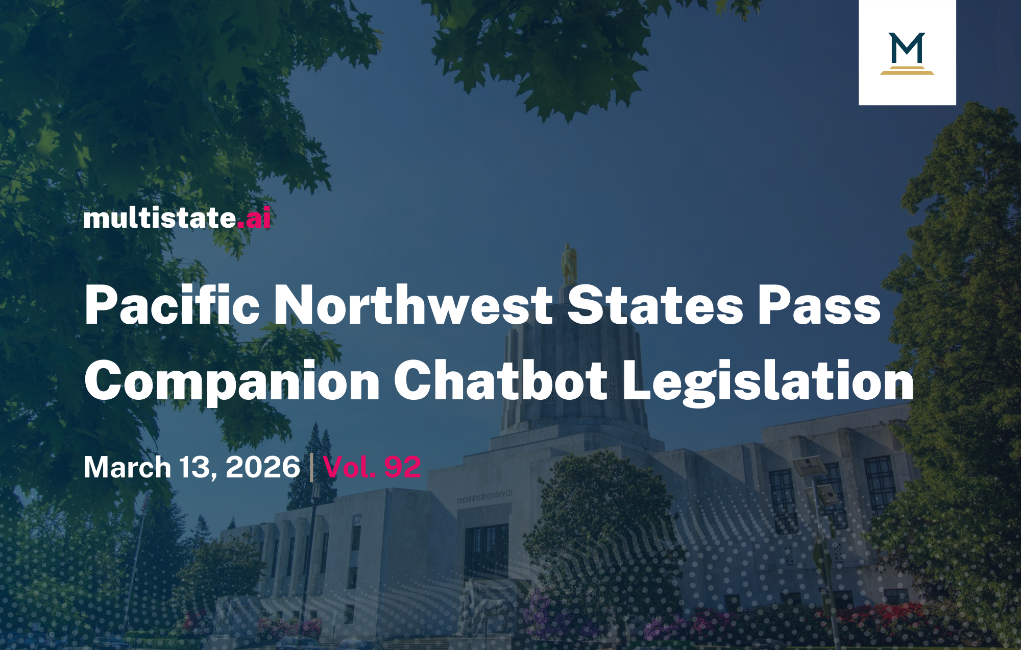 Pacific Northwest States Pass Companion Chatbot Legislation