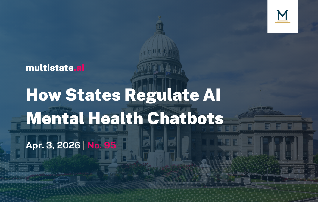 How States Are Regulating AI Mental Health Chatbots (And Other AI Professional Licensing Laws)