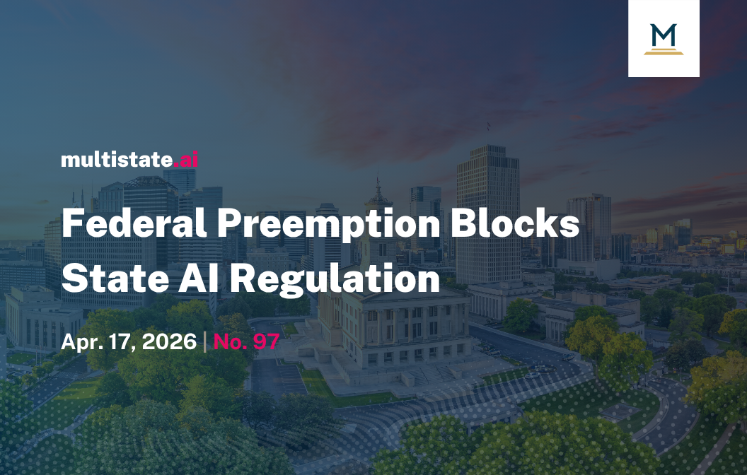 White House Pressure is Impacting State AI Regulation