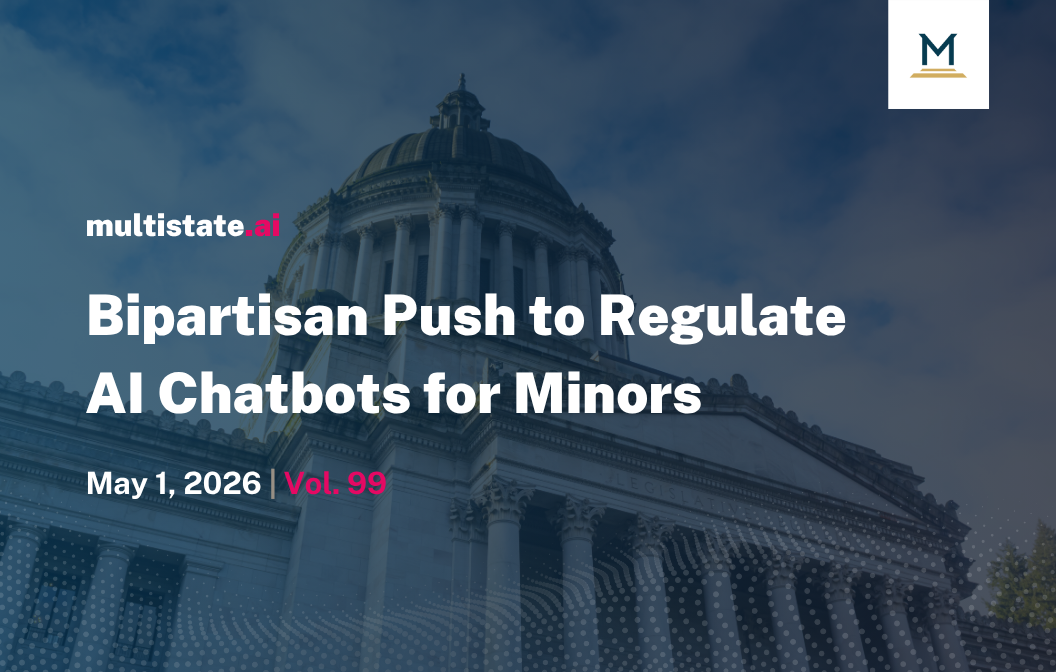 AI Chatbot Regulation for Minors Gains Bipartisan Momentum in 2026