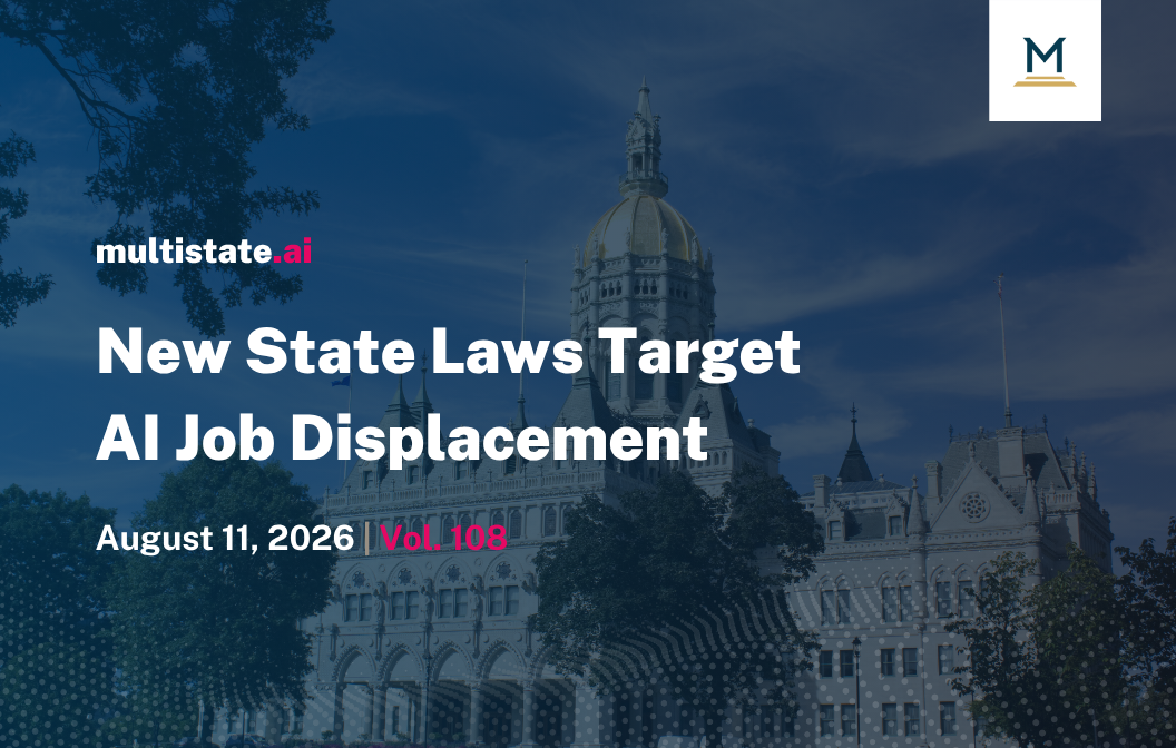 AI Workforce Protection Bills Emerge as States Weigh Job Displacement Risks