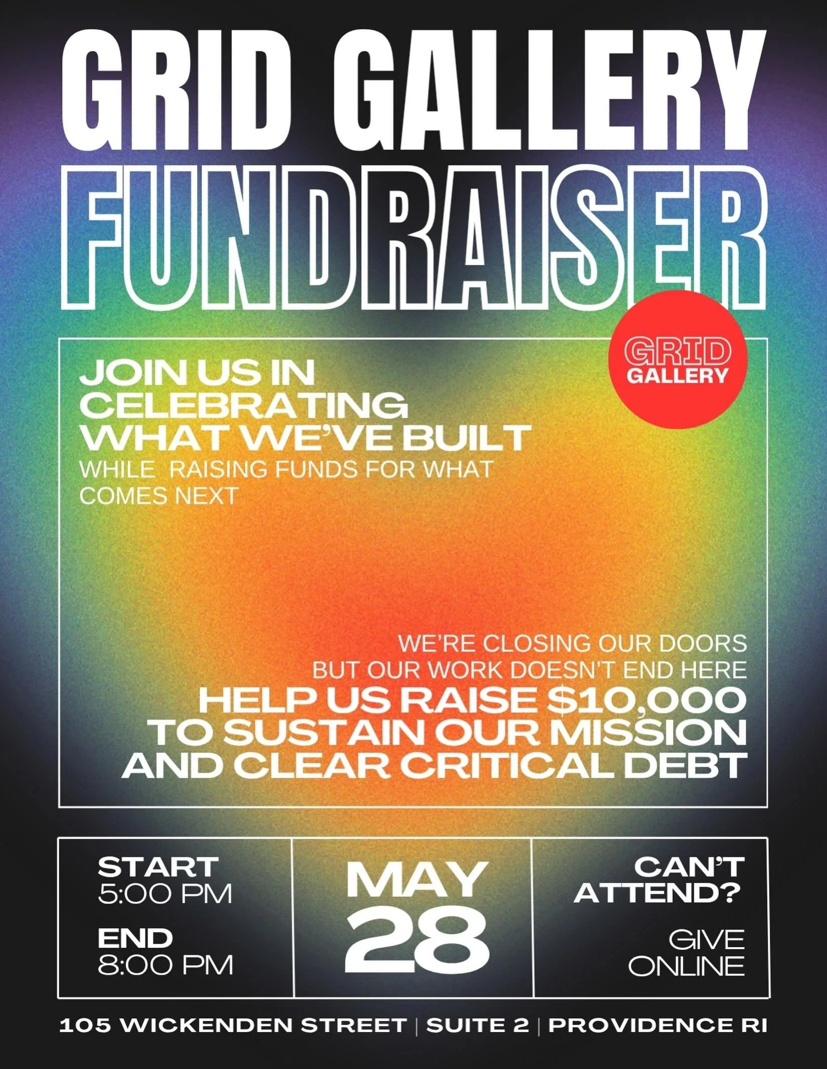 Join us for one final night at GRID Gallery as we celebrate the community that shaped our space.

Together, We&rsquo;re raising $10,000 to clear debt and help sustain what comes next. Every donation directly supports that future.

Thursday May 28th
5
