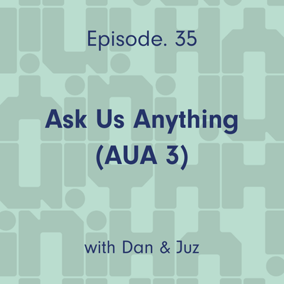 Ep. 35 AUA 3