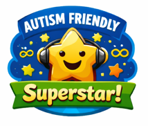A badge with the text 'Autism Friendly Superstar!' featuring a smiling star wearing headphones, surrounded by stars and a blue background.