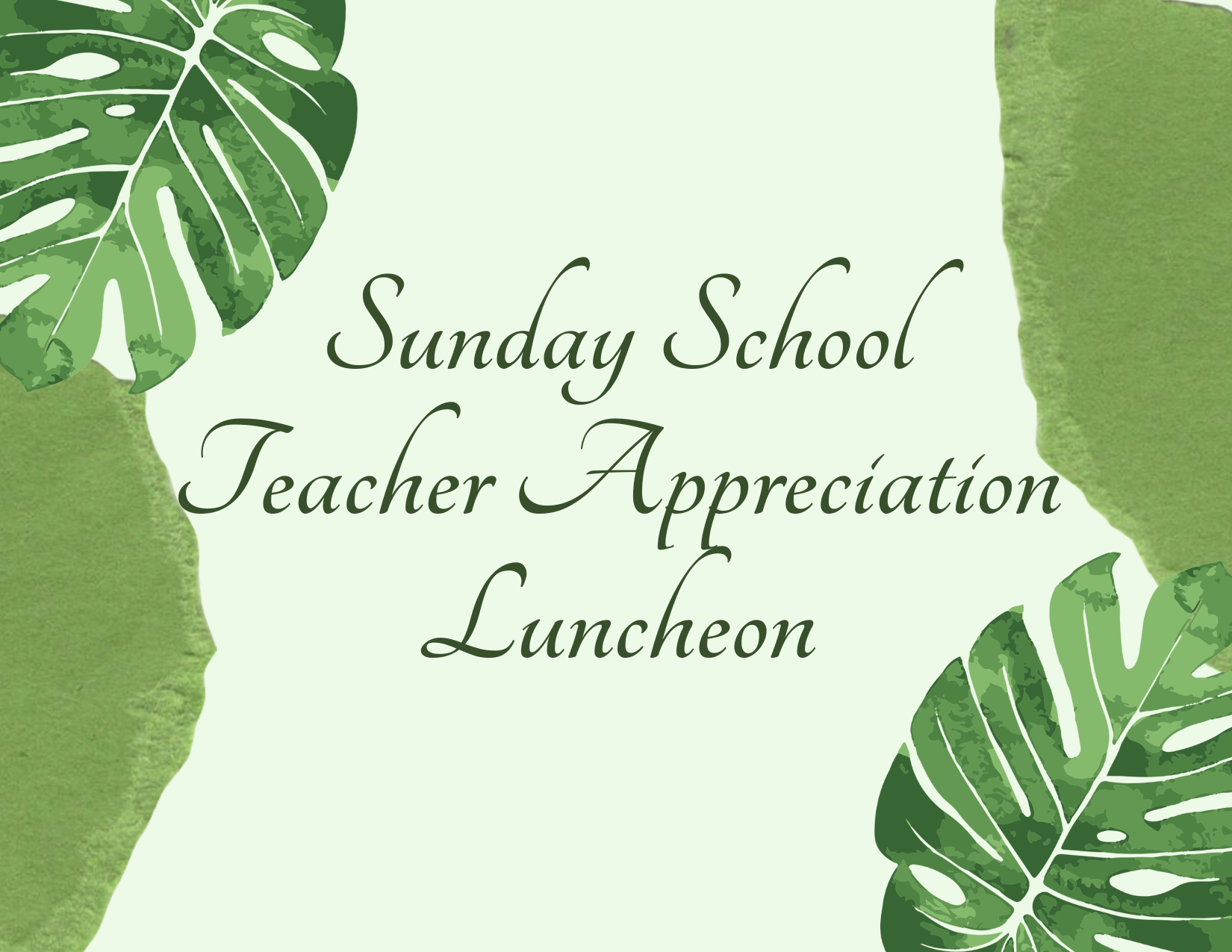 Sunday School Teacher Appreciation Lunch