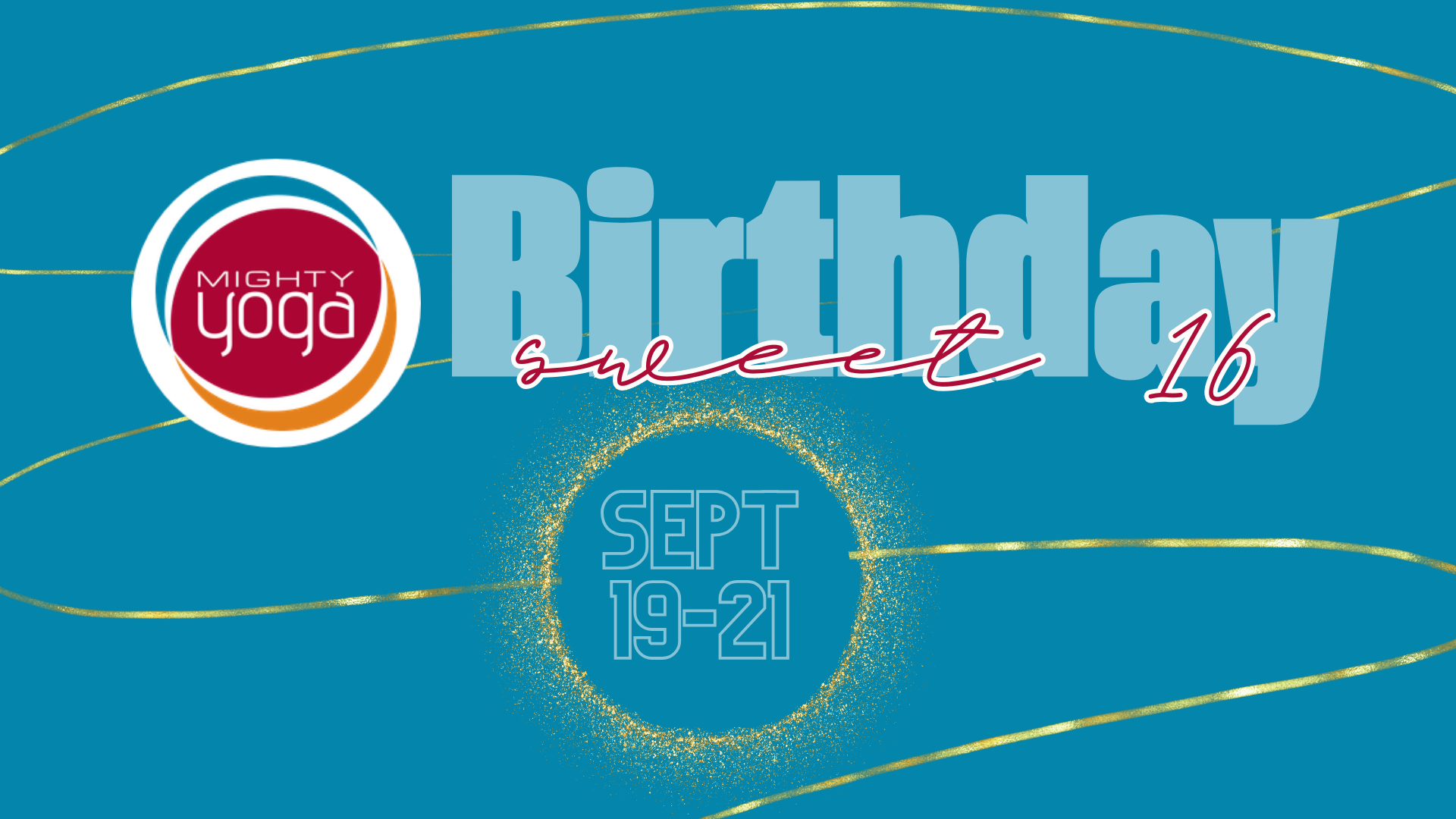 Mighty’s 16th Birthday! (Ithaca)