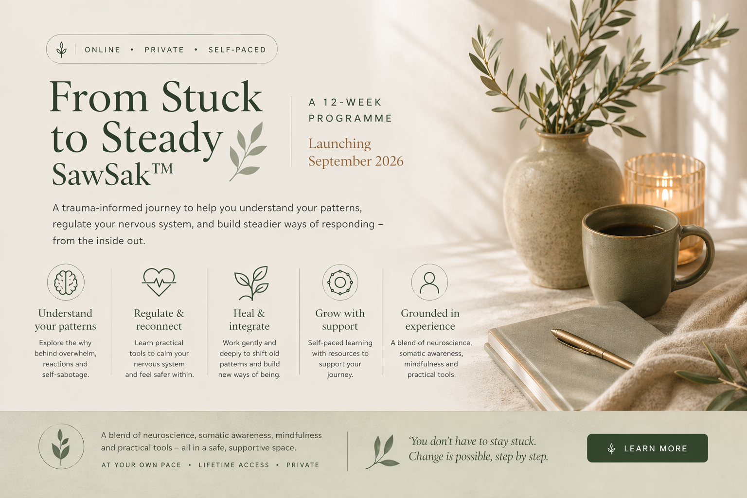 An advertisement for a 12-week online self-paced program titled "From Stuck to Steady SawSak" launching in September 2026, featuring a beige background with a photograph of a potted plant, a cup of coffee, a candle, a notebook, and a pen.