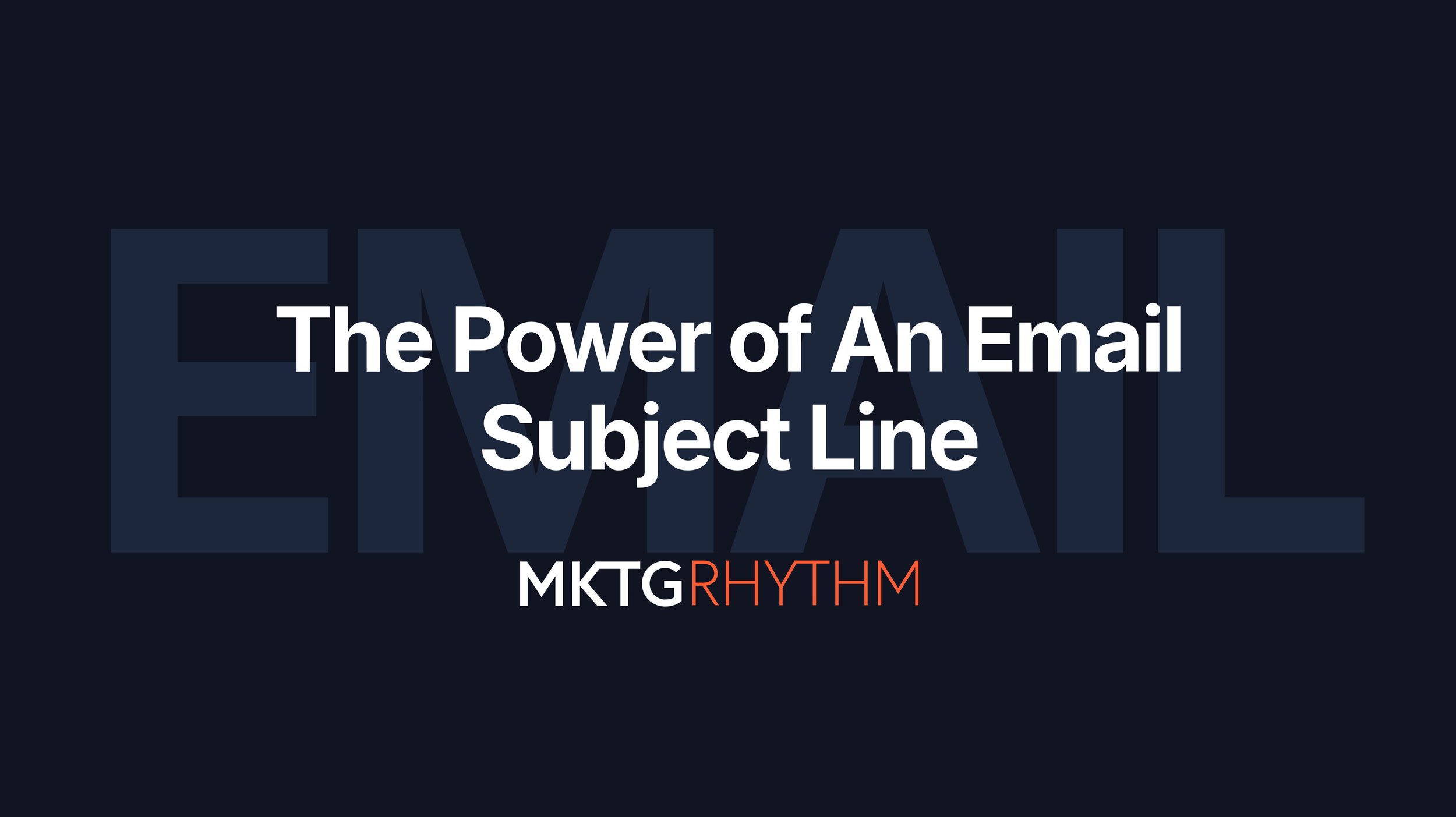 The Power of An Email Subject Line