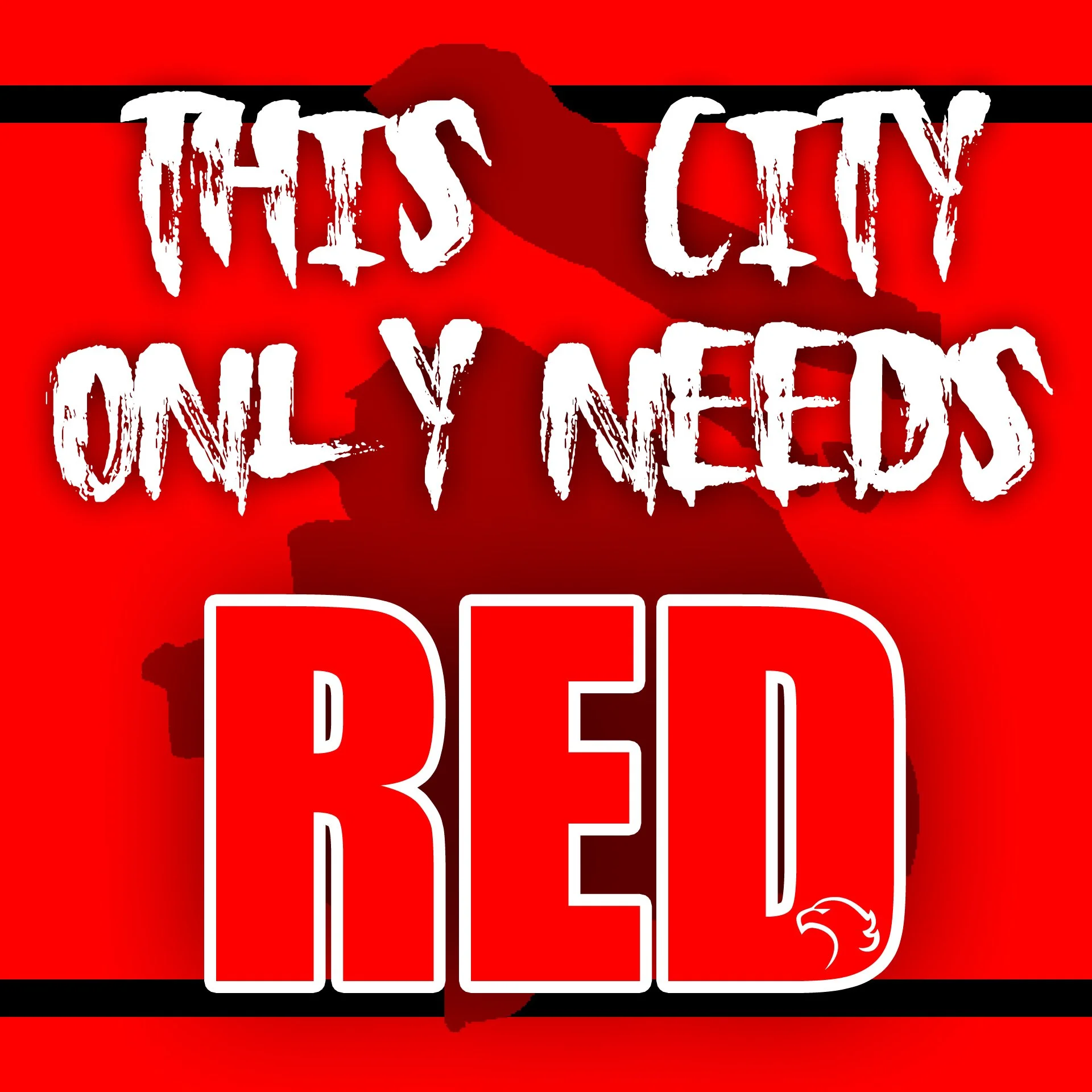 ThisCityOnlyNeedsRED.jpg