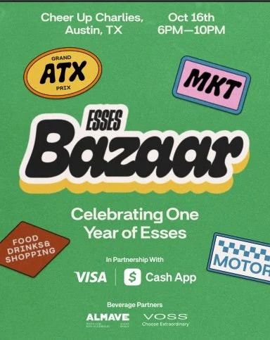 The Esses Bazaar ATX!