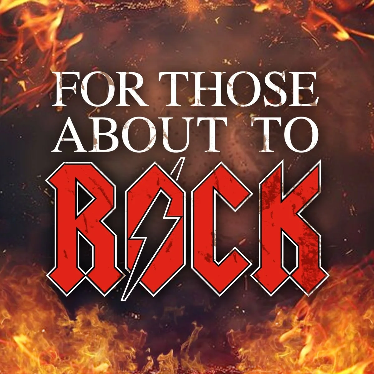 For Those About to Rock