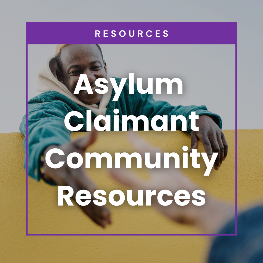 Asylum Claimant Community Resource Guide