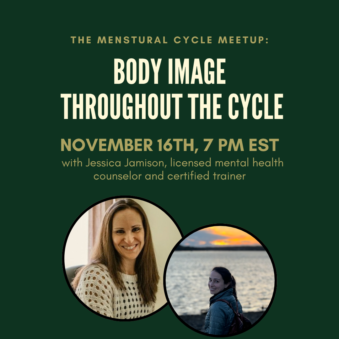 Body Image throughout the Cycle