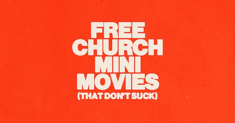 Free Church Mini Movies