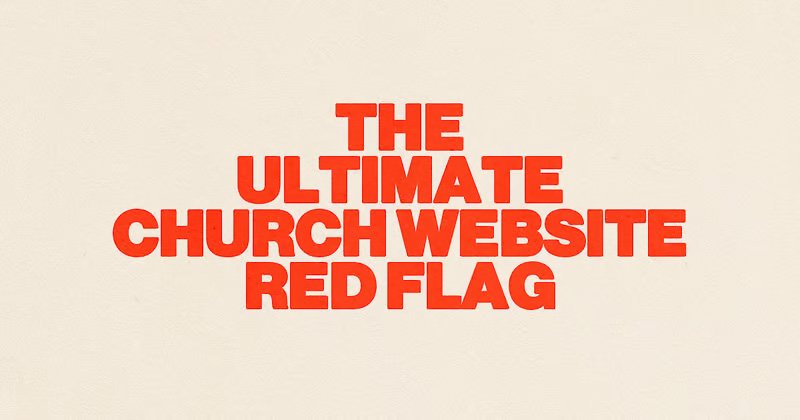 The Ultimate Church Website Red Flag