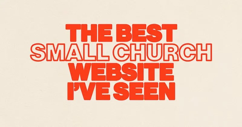 The Best Small Church Website I’ve Seen