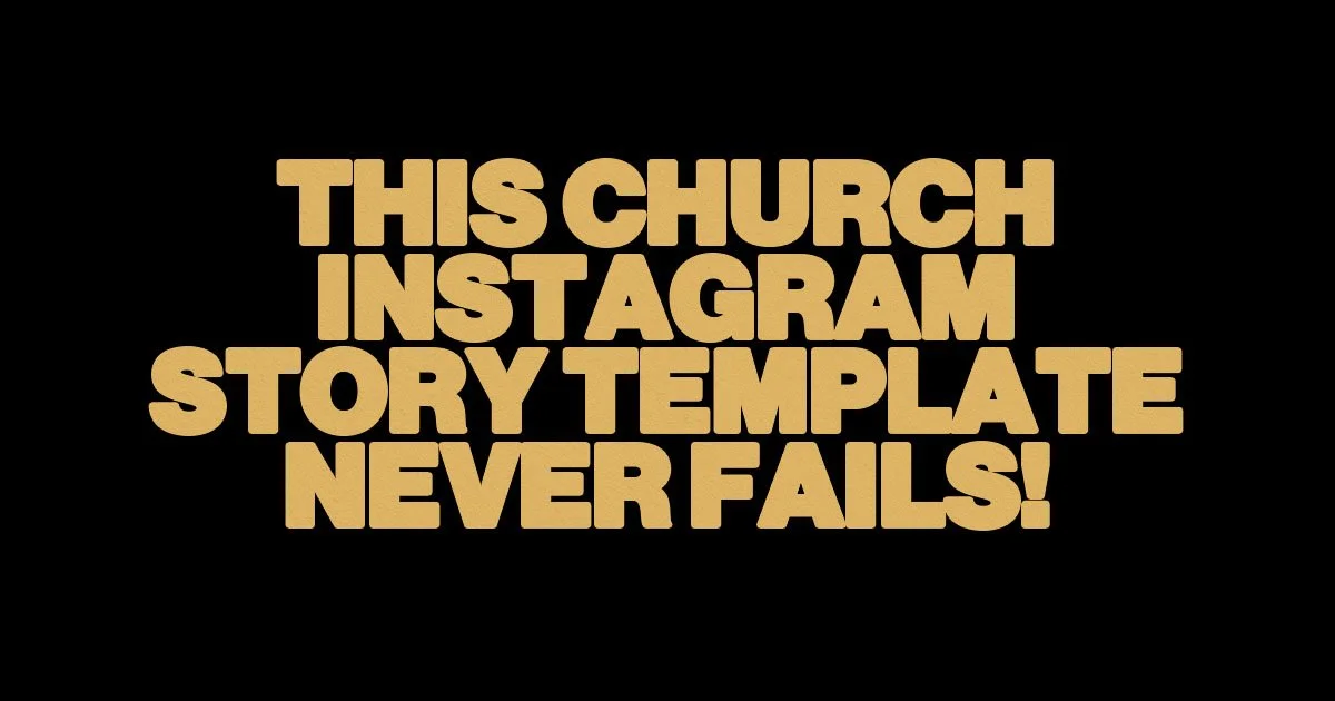 This Church Instagram Story Template Never Fails!
