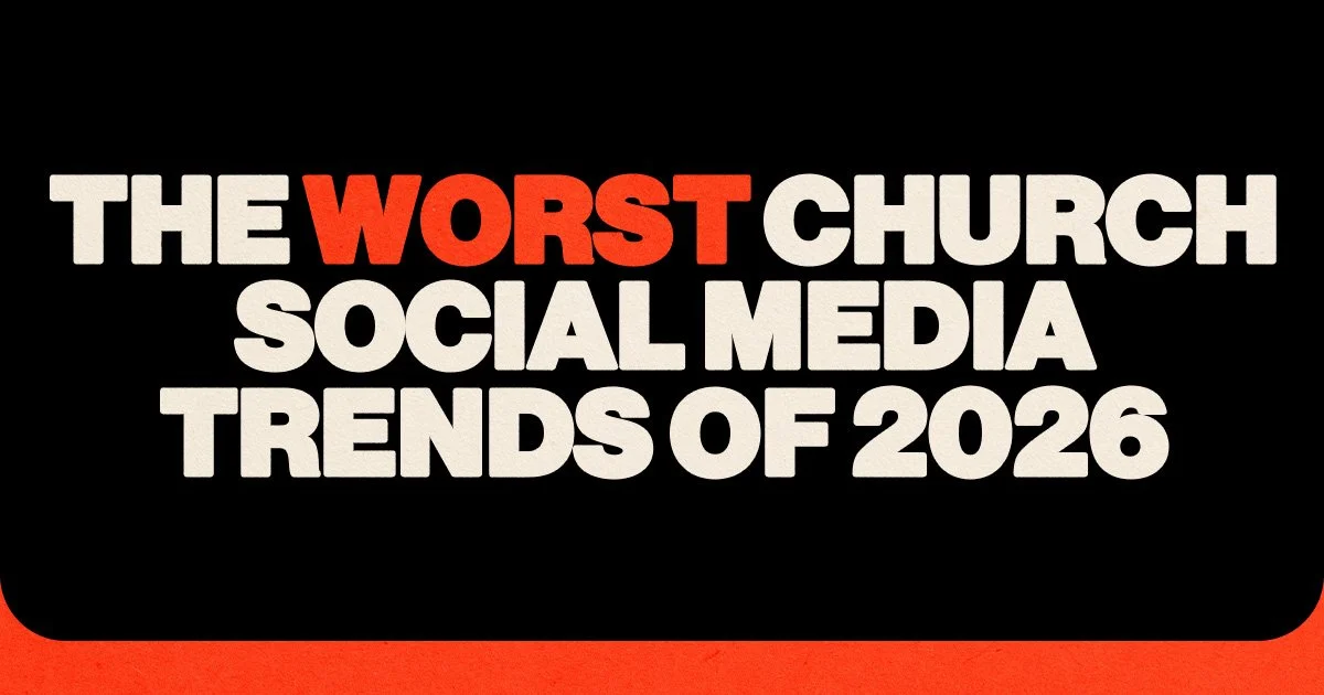The Worst Church Social Media Trends Of 2026