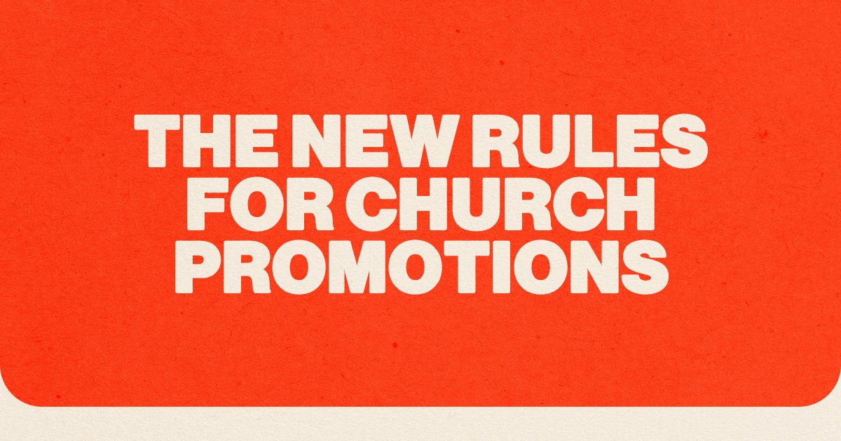 The New Rules For Church Promotions