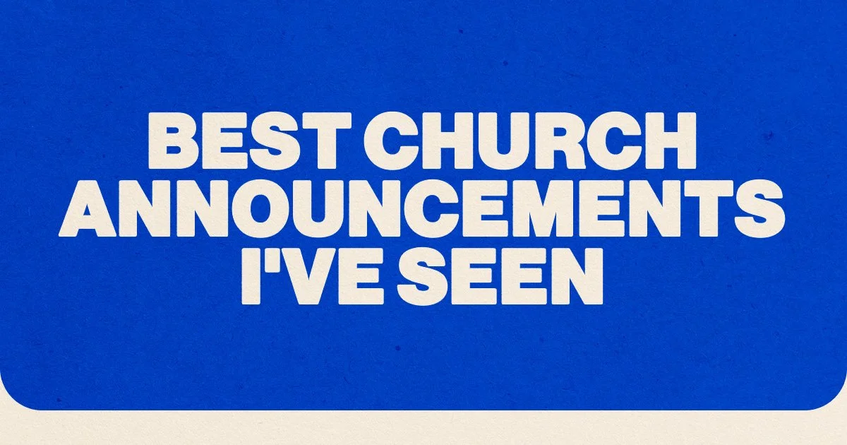 Best Church Announcements I’ve Seen