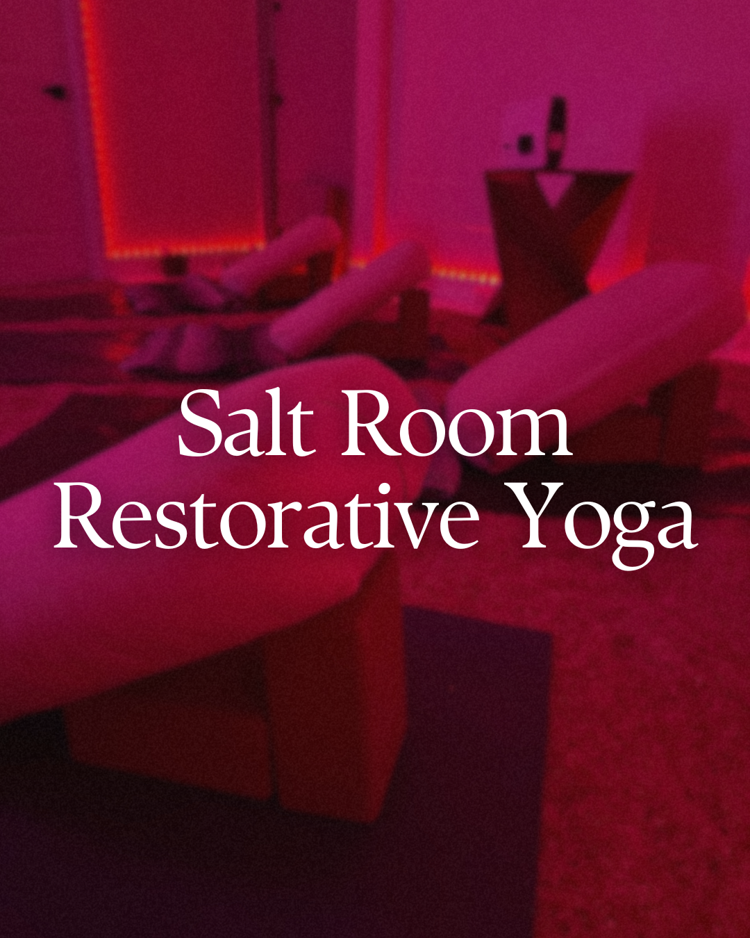 Salt Room Restorative Yoga