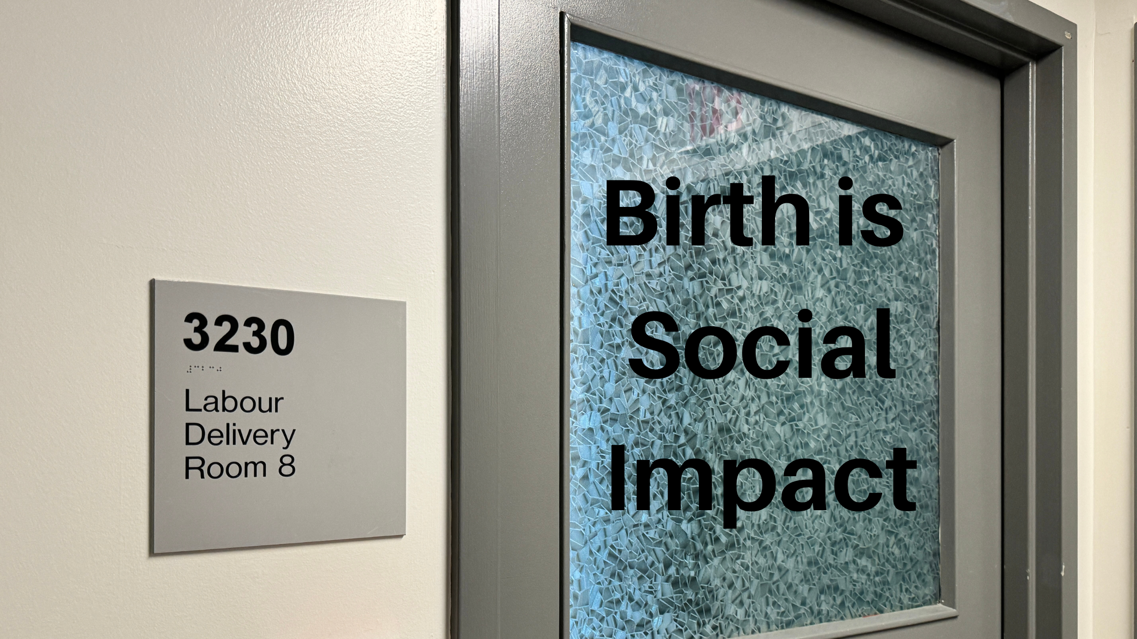 Birth is Social Impact