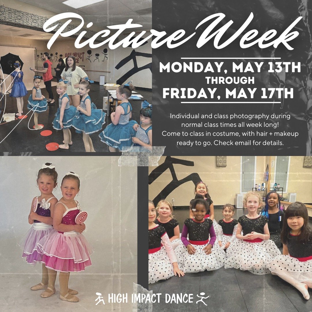 📸✨ Don't Forget: Picture Week is 5/13 - 5/17! ✨📸

Get ready to capture some magical moments, dancers! Picture Week at High Impact Dance is happening from Monday, May 13th through Friday, May 17th at the studio during normal class times. 🌟

Remembe
