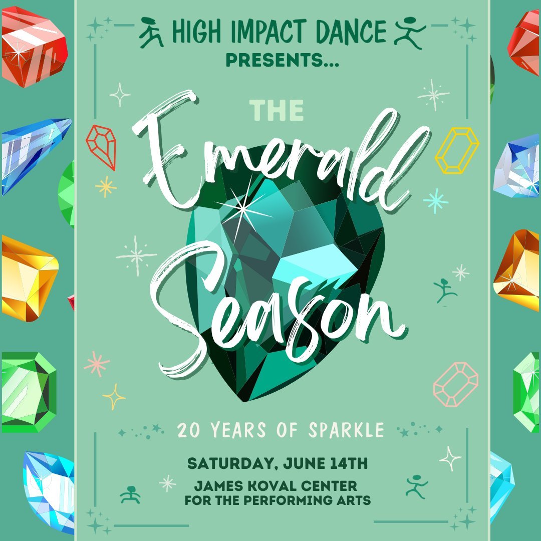 💎✨ 20 YEARS OF SPARKLE ✨💎

High Impact Dance proudly presents The Emerald Season &mdash; a dazzling celebration of two decades of passion, performance, and pure magic on stage! 💚

Join us tomorrow (Saturday, June 14th) at the James Koval Center fo
