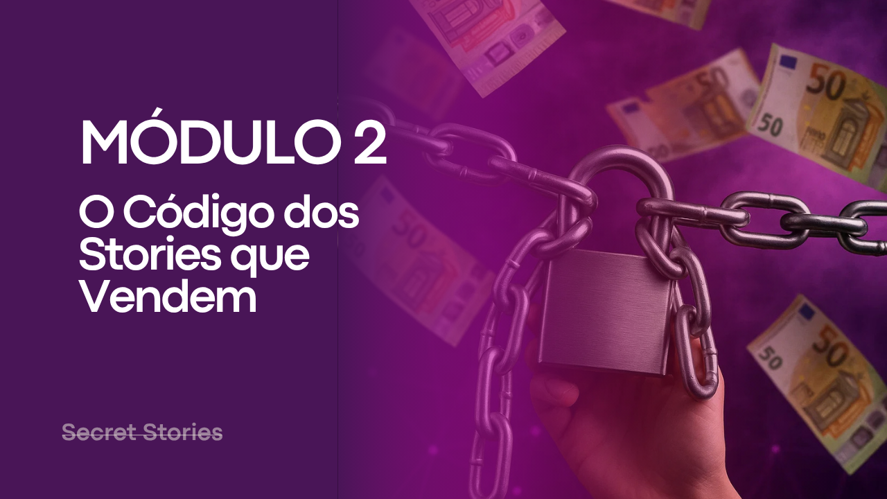 O Código dos Stories que Vendem