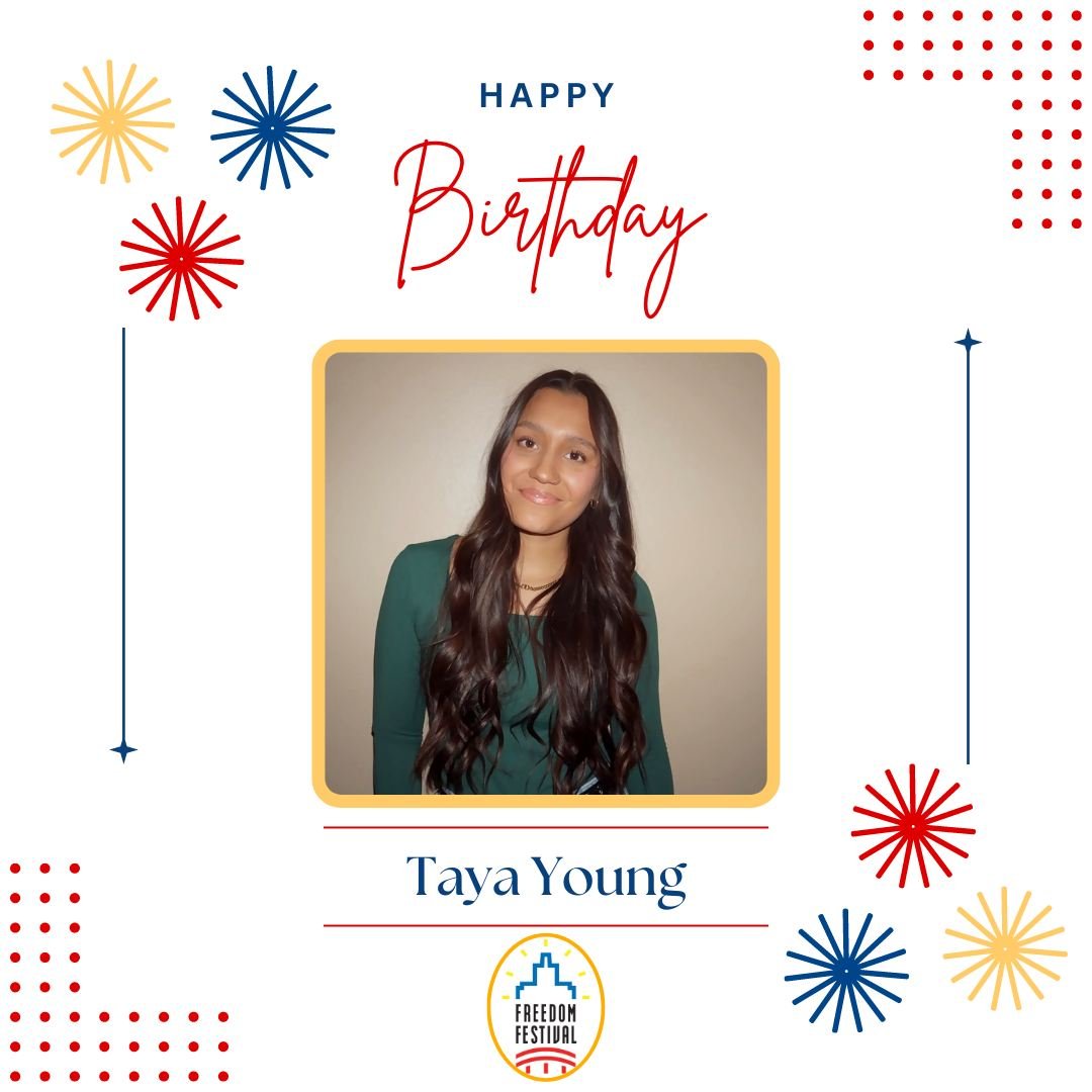 Happy Birthday to our intern, Taya!

We are looking forward to a great Freedom Festival with her support, and we wish her a very Happy Birthday! 🥳