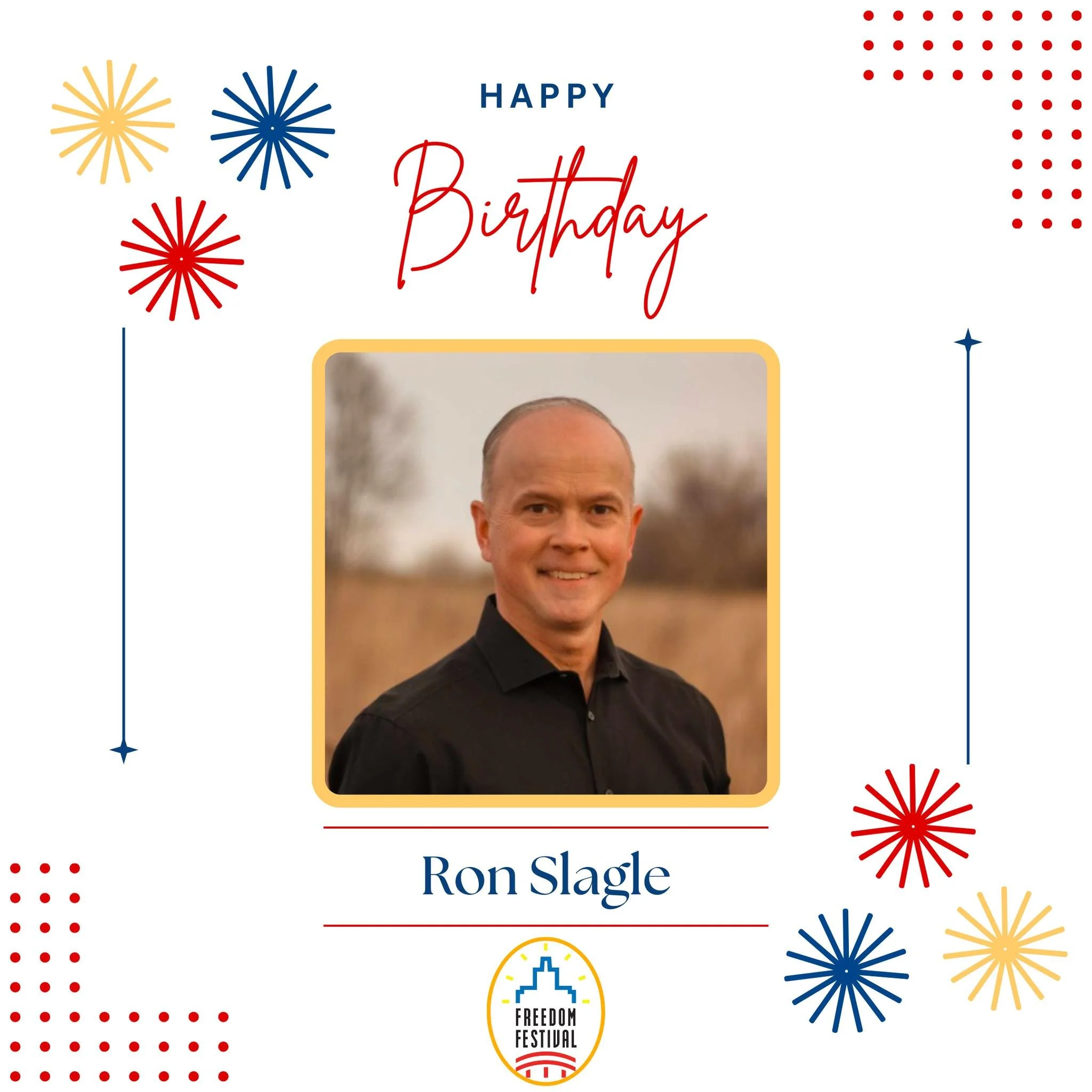 🎉 Happy Birthday to our Board Vice President, Ron Slagle! 🥳

Thanks for everything you do for the Freedom Festival and the community&mdash;we&rsquo;re lucky to have you!

Please join us in wishing Ron a very Happy Birthday!