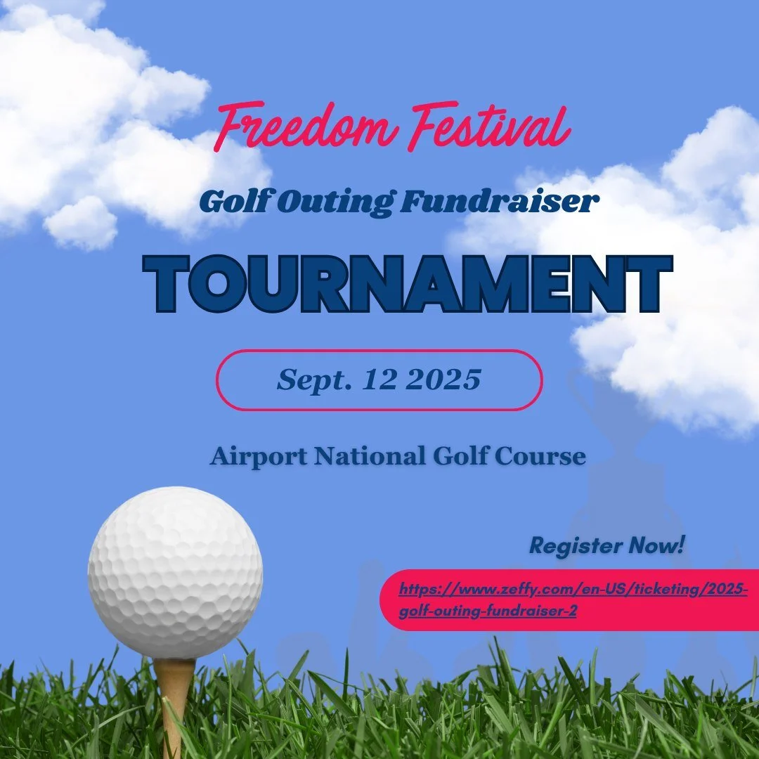 🎉 We&rsquo;re making history! Join us for the Freedom Festival&rsquo;s first-ever Golf Outing Fundraiser on Friday, September 12, 11 AM&ndash;4 PM at Airport National Golf Course.

For just $75 per golfer, you&rsquo;ll enjoy:
⛳ Best Ball tournament
