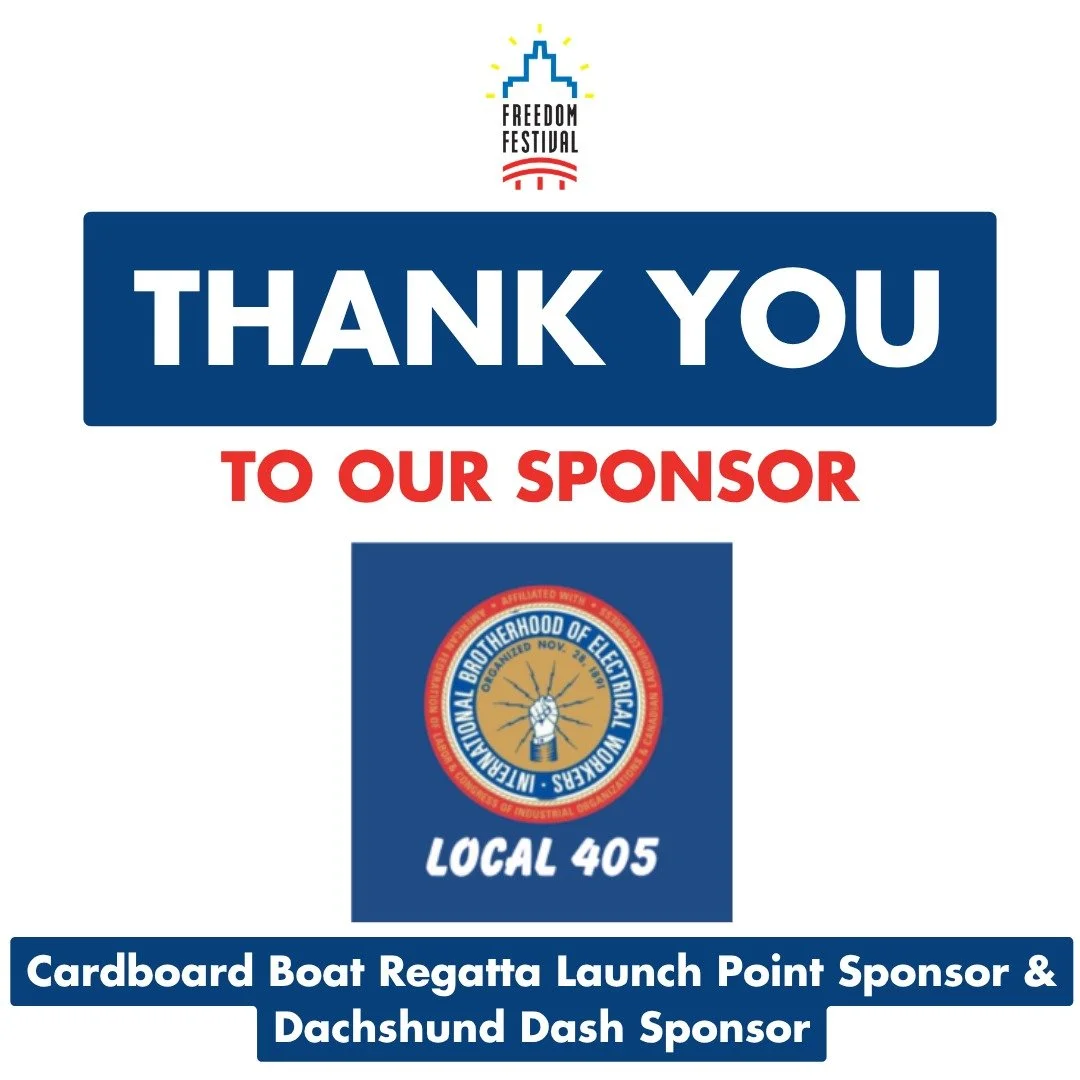 A huge shoutout to IBEW Local 405 for being the Launch Point Sponsor for our Freedom Festival Cardboard Boat Regatta AND the Dachshund Dash Sponsor (stay tuned for more information on this addition!)

We&rsquo;re so grateful for the incredible sponso
