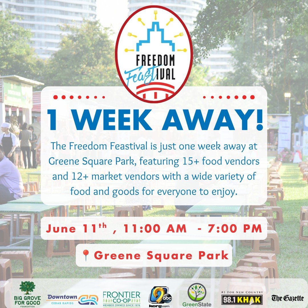 We are just ONE WEEK away from our Freedom Feastival! 🎉

📍 Greene Square Park, Downtown Cedar Rapids
⏰ 11:00 AM &ndash; 7:00 PM

Join us as we welcome 15+ local food vendors and 12+ local market vendors, showcasing amazing food, goods, and talent f