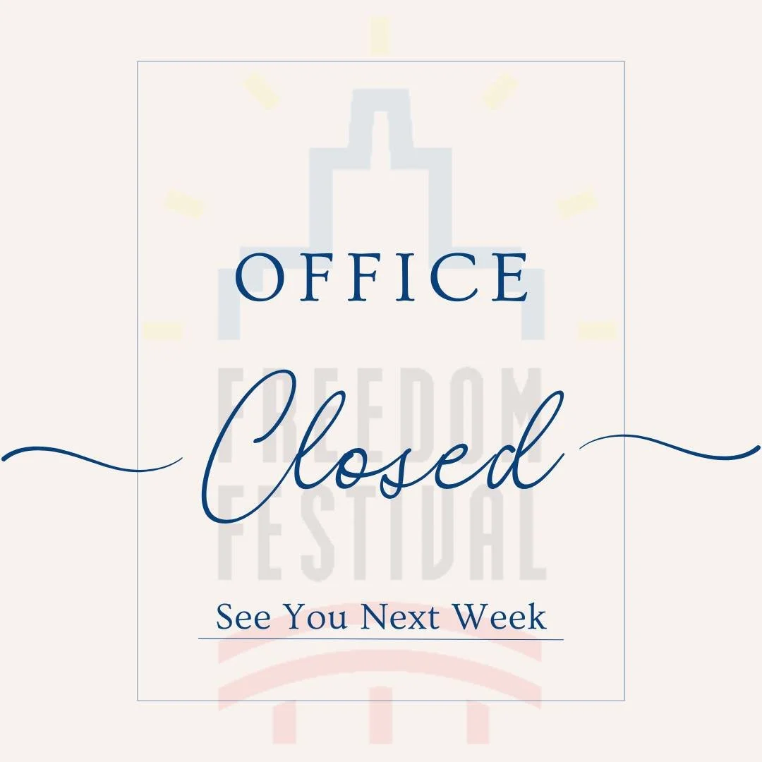 📢 Office Closed

Our Freedom Festival office will be closed today. We&rsquo;ll be back in the office on Monday and will respond to any messages as soon as possible upon our return.