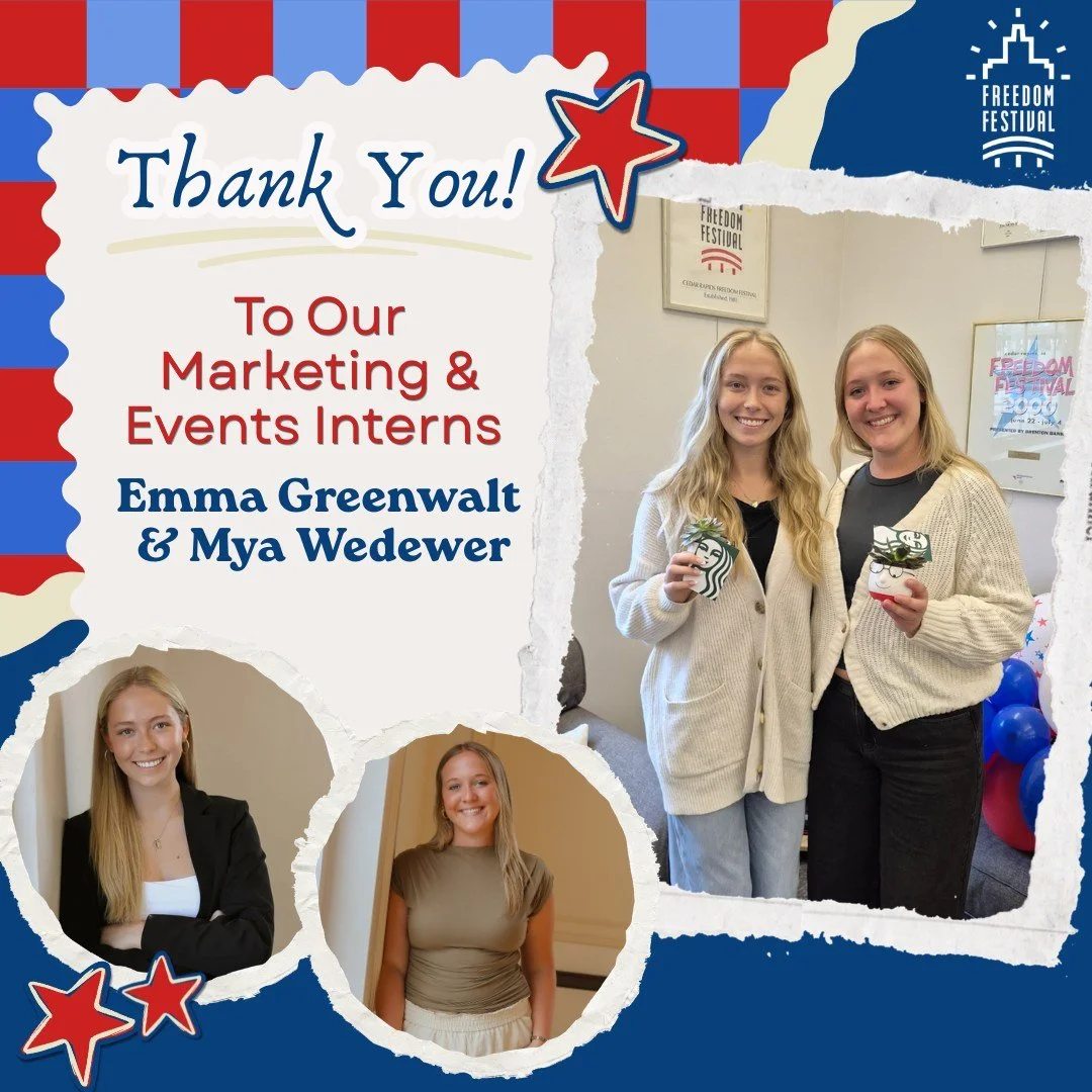 A big THANK YOU to our amazing Marketing &amp; Events Interns, Emma &amp; Mya! ❤️💙

We had the absolute best summer with these two and are so grateful for all of the hard work, creativity, and energy they brought to the Freedom Festival. From behind