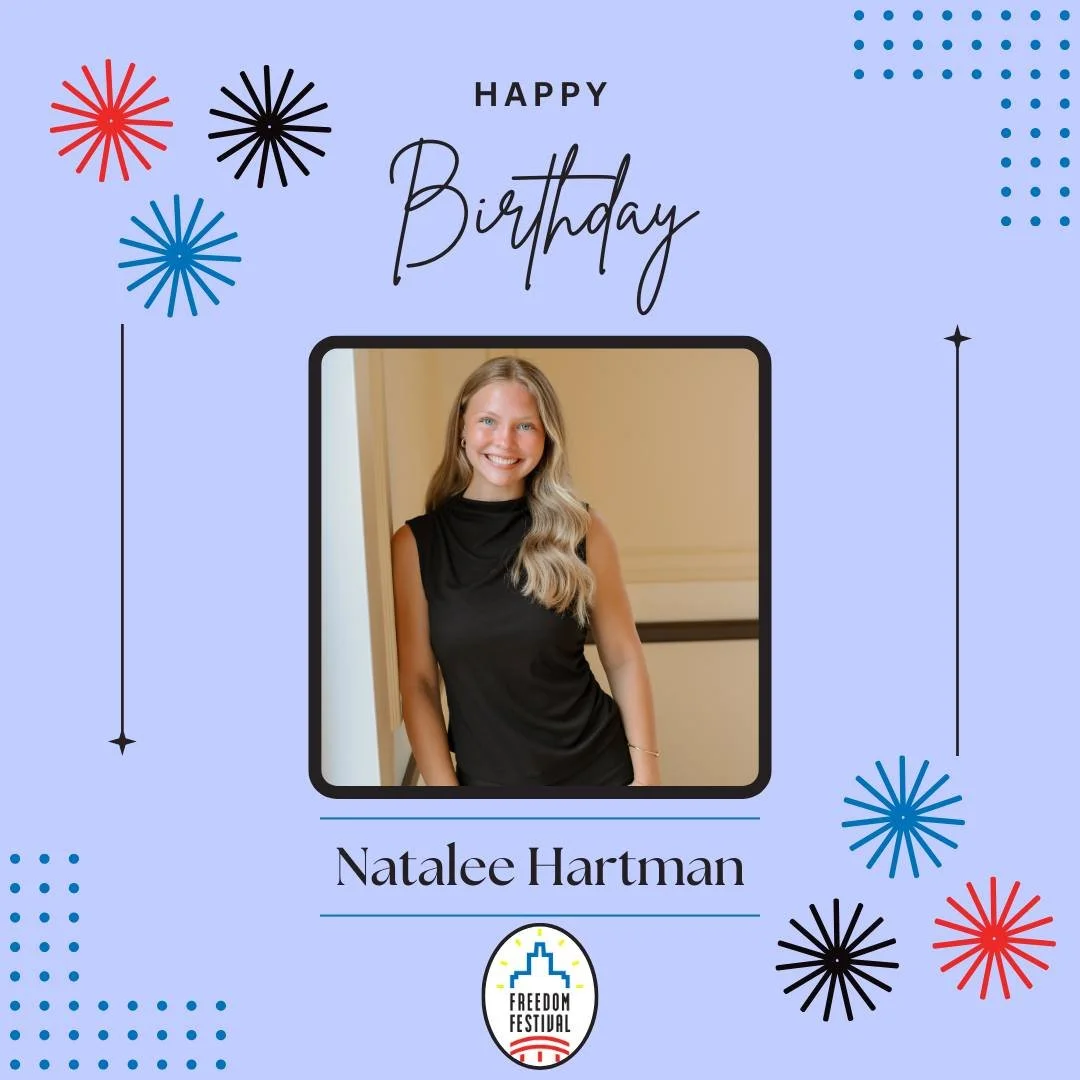 🎉🎂 Happy Birthday, Natalee! 🎂🎉

Wishing a very Happy Birthday to our amazing Marketing &amp; Events Assistant, Natalee! 🥳💙

Your creativity, hard work, and positive energy bring so much to the Freedom Festival team, and we are so lucky to have 