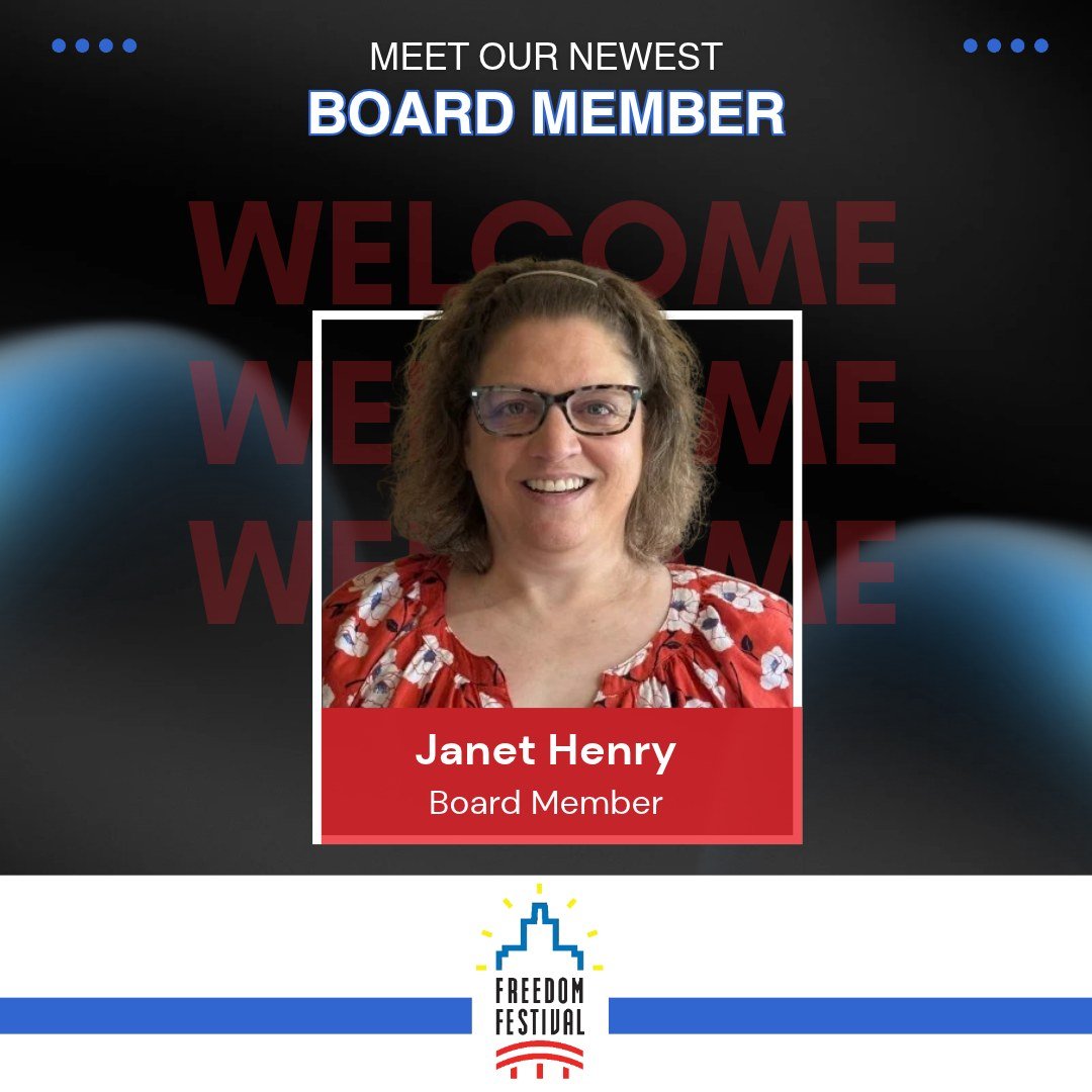 🎉Help Us Welcome Our Newest Board Member! ❤️🤍💙

We're excited to introduce Janet Henry as one of the newest members of the Freedom Festival Board of Directors!

✨ A little about Janet:
Janet brings over 20 years of experience in accounting, financ