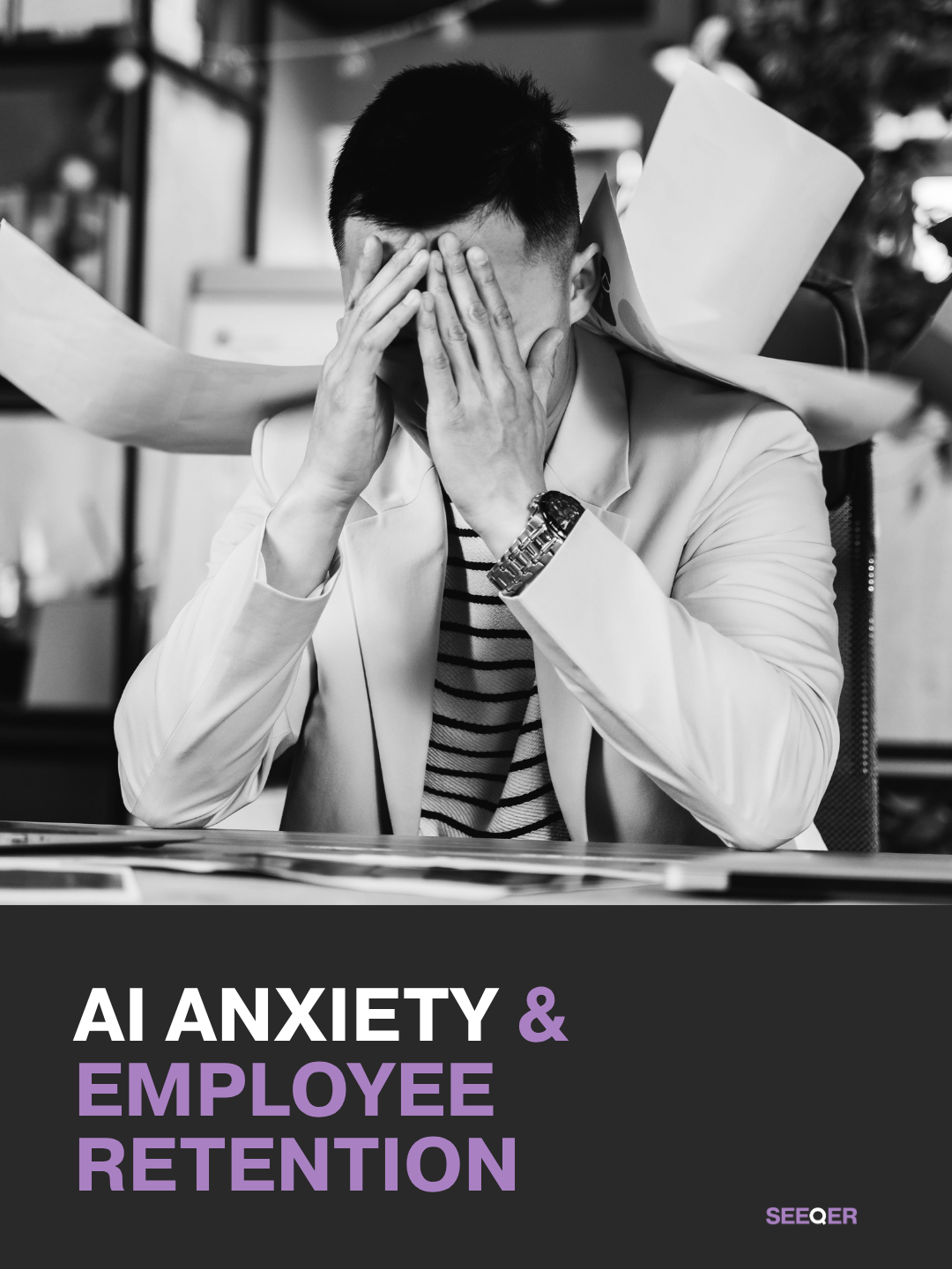 AI Anxiety &  Employee Retention