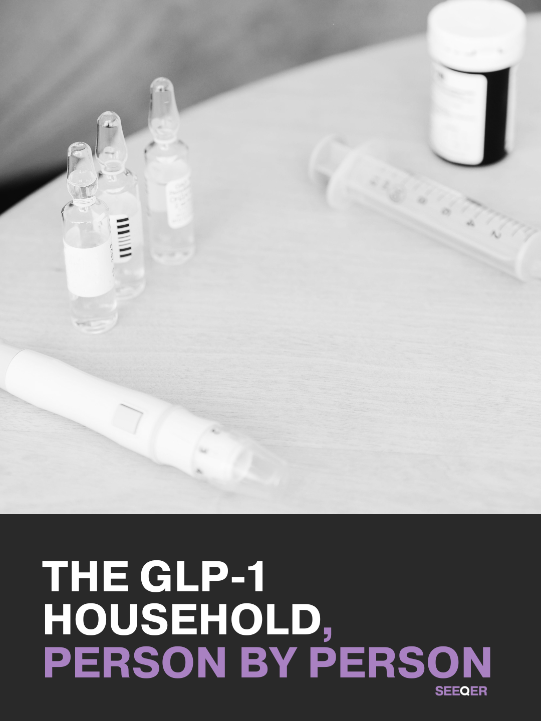 The GLP-1 Household, Person by Person