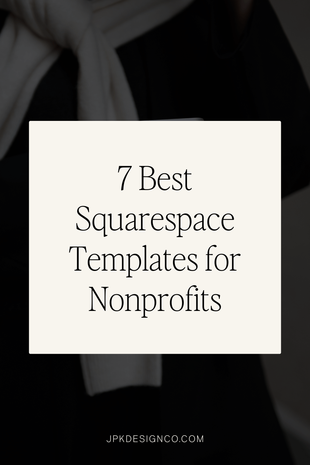7 Best Squarespace Templates for Nonprofits (2026) JPK Design Co