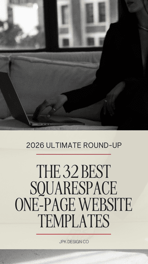 One-Page Squarespace Website Templates: The Ultimate Guide | JPK Design Co