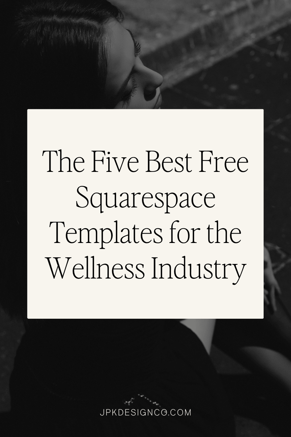 5 Best Free Squarespace Templates for the Wellness Industry JPK Design Co