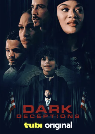    WATCH DARK DECEPTIONS NOW on TUBI - CLICK HERE   