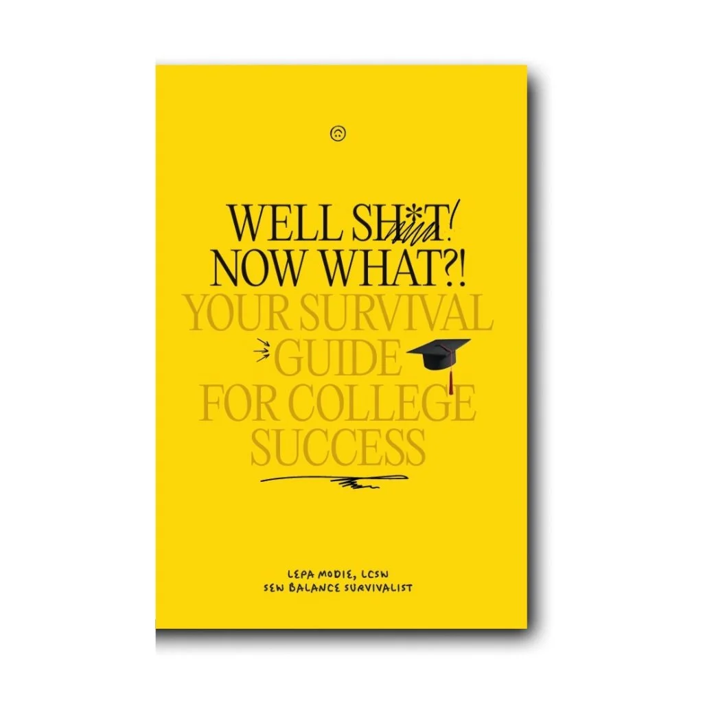 Well Sh*t! Now What?! Mental Health Support Book for students.