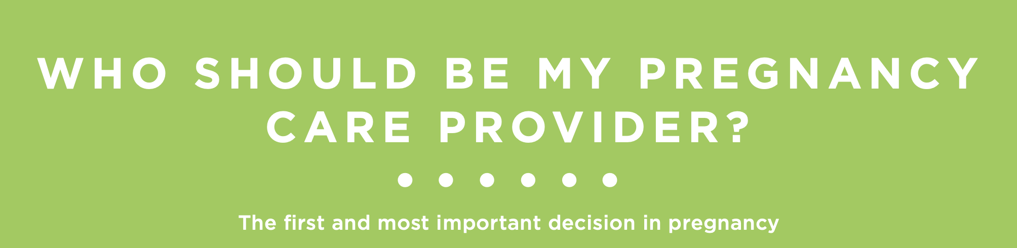 How to Choose an OB or Midwife