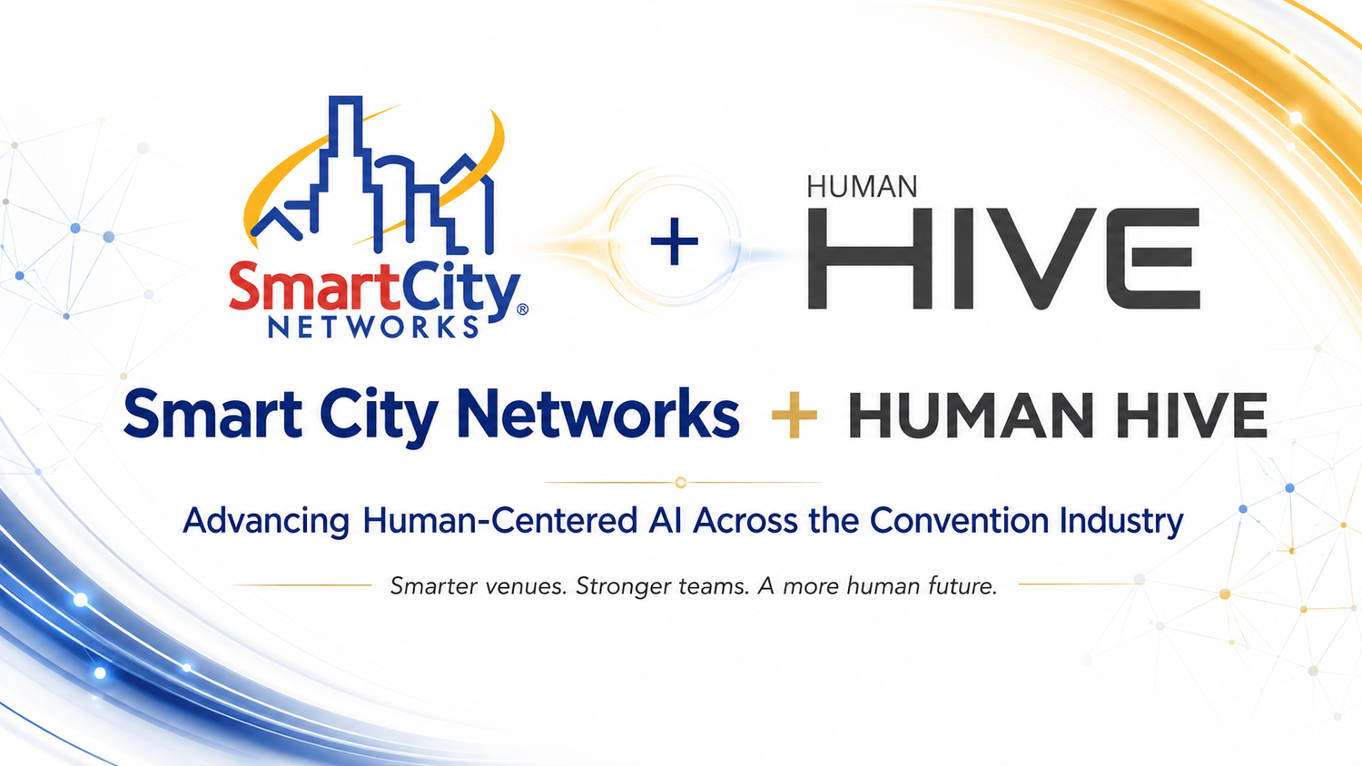 Smart City Networks and Human HIVE partnership advancing human-centered AI across the convention industry